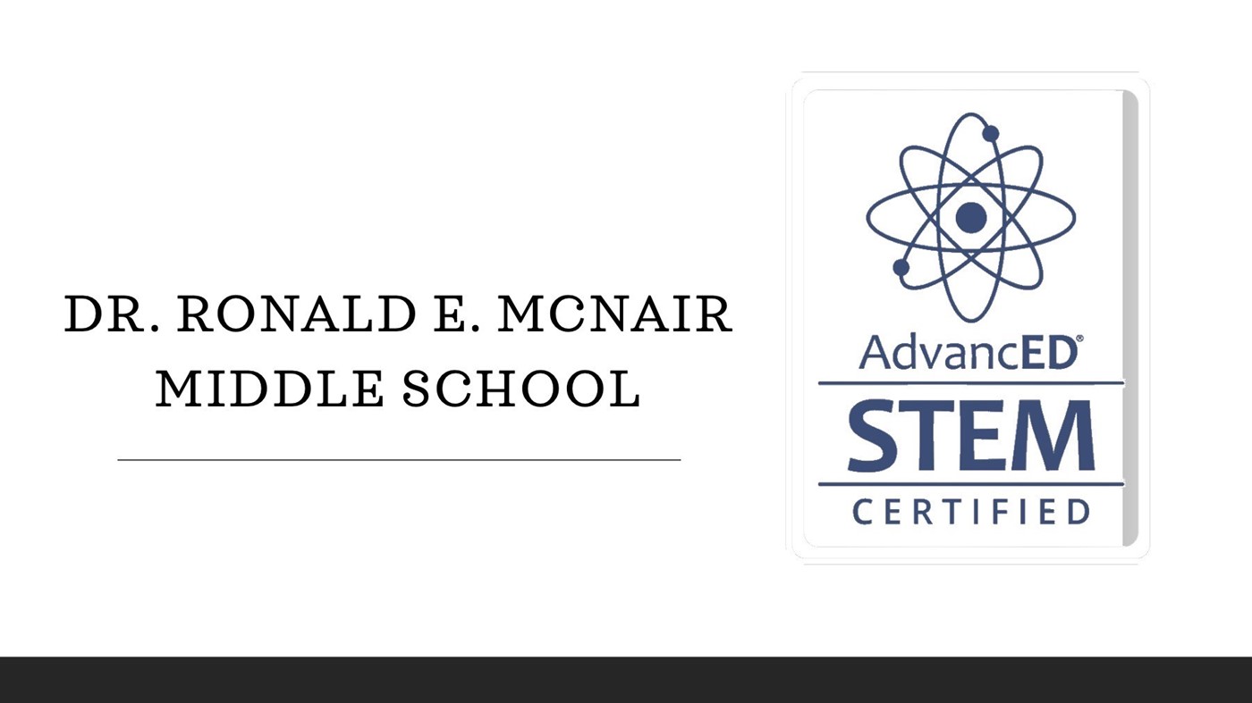 Ronald E. McNair Middle School AdvancED STEM Certification logo
